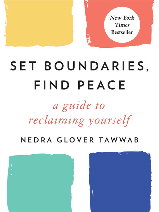 Title details for Set Boundaries, Find Peace by Nedra Glover Tawwab - Available